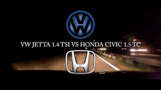 VW JETTA 14 TSI VS HONDA CIVIC TC [upl. by Chrissie971]