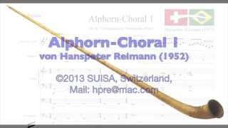 Alphorn Choral 1 von Hanspeter Reimann mit Orgel [upl. by Faunie]