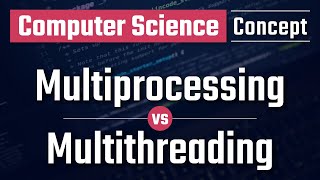 Difference between Multiprocessing and Multithreading [upl. by Gathard]