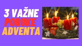 3 važne poruke adventa [upl. by Etan]