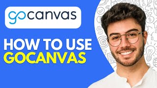 How to Use GoCanvas 2024 GoCanvas Tutorial for Beginners [upl. by Enoid]