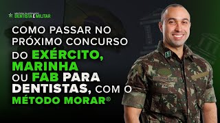 Como passar no concurso do Exército Marinha ou Aeronáutica para dentistas em 2024 [upl. by Weber]