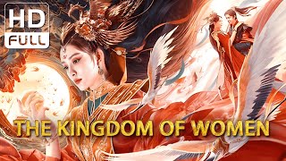 【ENG SUB】The Kingdom of Women  Fantasy Costume Drama  Chinese Online Movie Channel [upl. by Okkin]