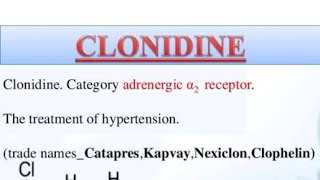 Centrally Acting Sympatholytics Clonidine Mechanism of action Uses and Side effects [upl. by Andaira]