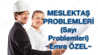 MESLEKTAŞ PROBLEMLERİSayı Problemleri [upl. by Tyika]