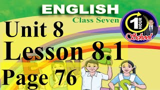 English class 7 Unit 8 page 76 Lesson 81 Heroes of Bengal English 1st paper English 1st part [upl. by Ettenad]