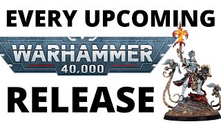 Every Upcoming Warhammer 40K Release  Reveals Teasers Leaks Roundup [upl. by Kuehnel]