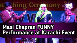 Masi Chapran FUNNY Performance at Karachi event [upl. by Slerahc]