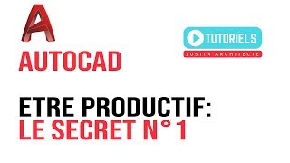 TUTO AUTOCAD Comment être productif [upl. by Ahseal]