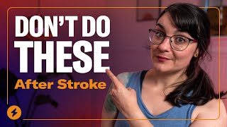 What NOT To Do After Stroke [upl. by Triplett373]