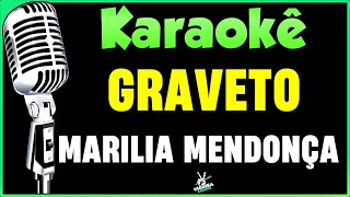 Graveto  Karaokê  Marília Mendonça Versão Karaokê🎤 [upl. by Crescentia]