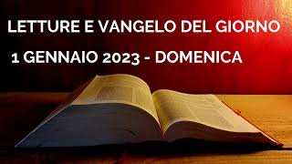 Letture e Vangelo del giorno  1 Gennaio 2023 Audio letture della Parola Vangelo di oggi [upl. by Airad341]