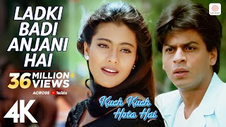 Ladki Badi Anjani Hai  Kuch Kuch Hota Hai  Shah Rukh Khan Kajol  Kumar Sanu  Alka Yagnik  4K [upl. by Yanej]