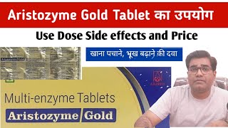 Aristozyme Gold Tablet Use Benefit Dose Price and Side Effects in Hindi [upl. by Ibson]