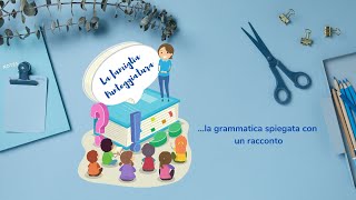 La famiglia Punteggiatura  La grammatica spiegata con un racconto [upl. by Saenihp]