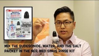 Budesonide Nasal  Sinus Rinse Tutorial  how to make it and use it and why [upl. by Calie]