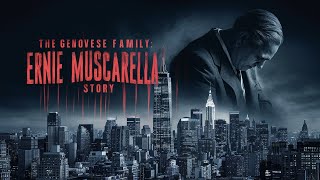 The Genovese Family The Ernie Muscarella Story organizedcrime [upl. by Lampert]