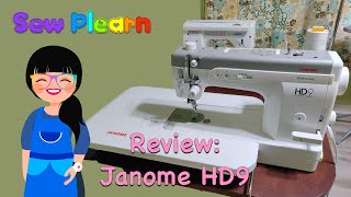 Review Janome HD9 [upl. by Yllehs]