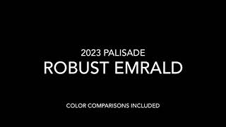 2023 Palisade Robust Emerald [upl. by Ihpen]