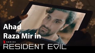 Ahad Raza Mir in Resident Evil  Netflix  First scene [upl. by Siraval]