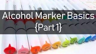 Alcohol Marker Basics Part 1 [upl. by Silverstein]