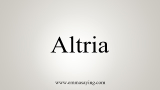 How to Pronounce Altria [upl. by Borreri282]