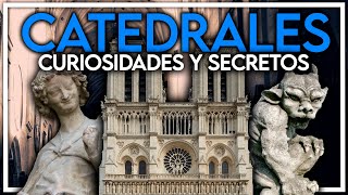 EL ARTE GÓTICO Y SUS CATEDRALES CURIOSIDADES Y SECRETOS [upl. by Petracca843]