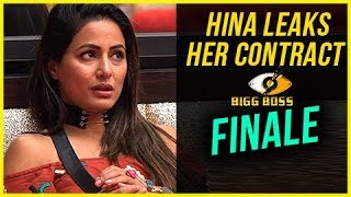 Hina Khan In FINALE LEAKS Her Contract  Bigg Boss 11 [upl. by Airenahs]