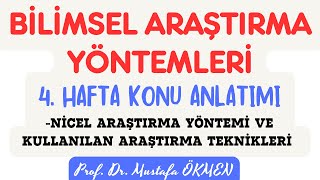 Bilimsel Araştırma Yöntemleri Dersi 4 Hafta Konu Anlatımı bilimsel bilimselaraştırmayöntemleri [upl. by Eneres302]