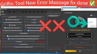 Griffin tool new Error 😤 Fixed 1click 🚫 Griffin unlocker tool Error Massage fix solution 🔥 2024 new🔥 [upl. by Eizle316]