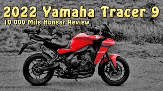 2022 Yamaha Tracer 9  10 000 ish mile review [upl. by Pinter]