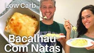 Bacalhau Com Natas Low Carb  Comida de Portugal [upl. by Atirak]