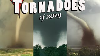 TORNADOES OF 2019  The Endless Storm Season [upl. by Yniatirb301]