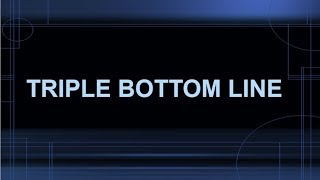 Triple Bottom Line  3 Ps  Explained Conceptually [upl. by Lanuk]