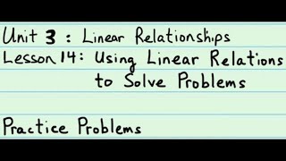 8th Grade Illustrative Mathematics Gr 8 U3 Lesson 14 Practice Problems [upl. by Legnalos]