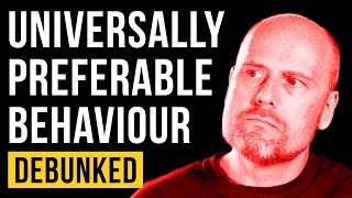 Universally Preferable Behaviour  Debunked Stefan Molyneux Refuted [upl. by Aztiley101]