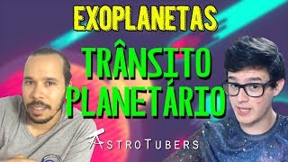 Exoplanetas  Métodos de Detecção  Trânsito Planetário [upl. by Martie]