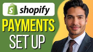 Shopify Payments Setup  Complete Super Simple Tutorial All Methods [upl. by Tsenrae]