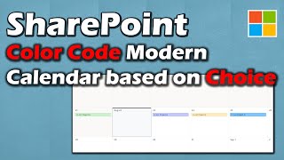 Modern Calendars Color Coded by Choices in SharePoint [upl. by Raddi]