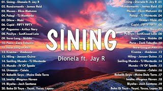 Sining  Dionela ft Jay R 💗 Best OPM Tagalog Love Songs With Lyrics 💗 New OPM Songs 2024 [upl. by Edeline596]