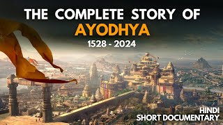 Ayodhya Ram Mandir History 1528  2024  Why Ram Mandir is Important  Hindi Short Documentary [upl. by Ynned767]