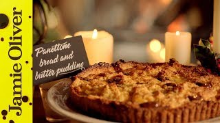 Jamie’s Christmas Panettone Bread and Butter Pudding [upl. by Kenti]