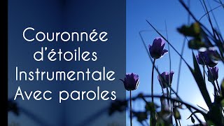 Couronnée détoiles Nous te saluons karaoke  Version instrumentale piano [upl. by Chelton350]