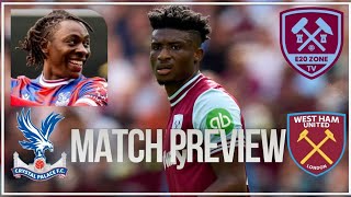 🦅Crystal Palace Vs West Ham United ⚒️ WardProwse IN\Soucek OUT 🤔  Match Preview W Jay amp Lucas 🔥 [upl. by Brannon]