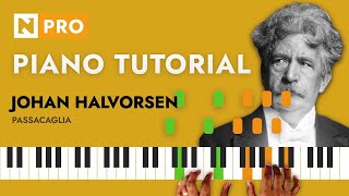 Johan Halvorsen  Passacaglia  PIANO TUTORIAL  PRO [upl. by Garner324]