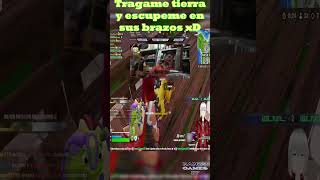 Tragame tierra y escúpeme en sus brazos XD fortnitepcvictoriaroyalefortnitedivertidofyppcgamer [upl. by Dreyer]