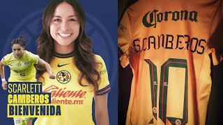 Scarlett Camberos regresa al América y portará la playera 10 [upl. by Aihseyk]