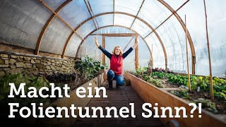 Folientunnel Vor und Nachteile  Lohnt er sich 🤔 [upl. by Dav30]