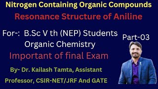 RESONANCE OF ANILINE AROMATIC AMINE HYBRIDE STRUCTURE NITROGEN CONTAINING ORGANIC COMPOUND [upl. by Atsiuqal448]