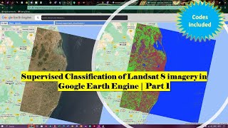 Supervised Classification of Landsat 8 imagery in Google Earth Engine  Part 1 [upl. by Ahser]